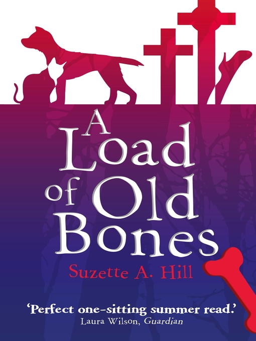 Title details for A Load of Old Bones by Suzette Hill - Wait list